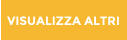 VISUALIZZA ALTRI