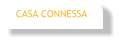 CASA CONNESSA